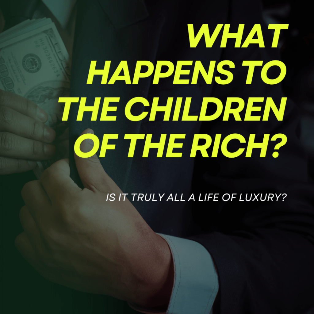 What Happens to the Children of the&nbsp;Rich?